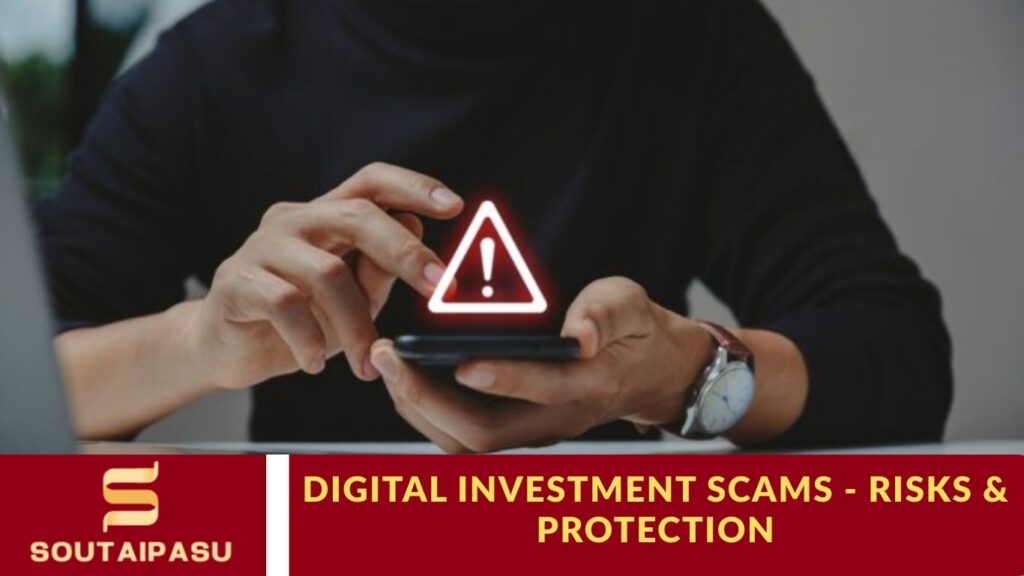 Digital Investment Scams - Risks & Protection