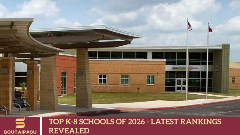 Top K-8 Schools of 2026 – Latest Rankings Revealed Top K-8 Schools of 2026 - Latest Rankings Revealed