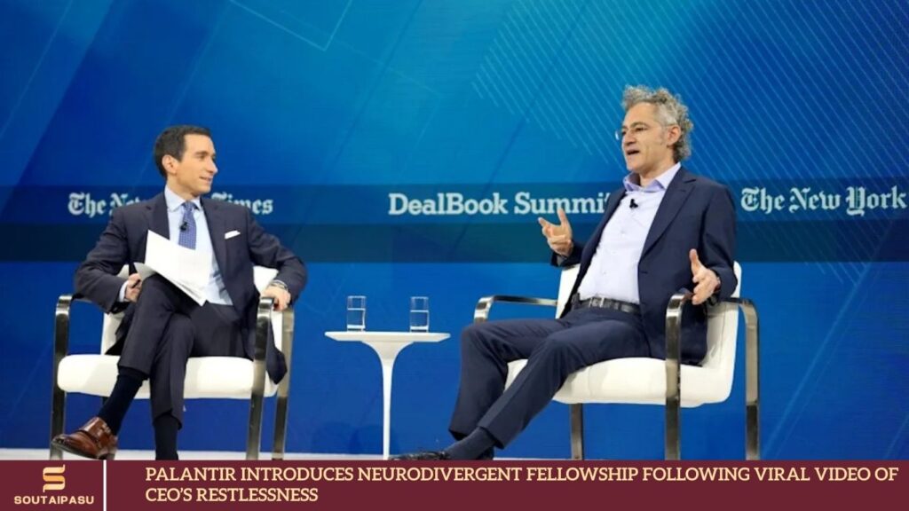 Palantir Introduces Neurodivergent Fellowship Following Viral Video of CEO’s Restlessness Palantir Introduces Neurodivergent Fellowship Following Viral Video of CEO’s Restlessness