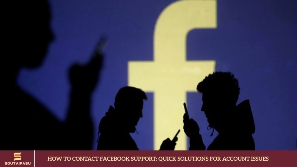 How to Contact Facebook Support: Quick Solutions for Account Issues How to Contact Facebook Support: Quick Solutions for Account Issues